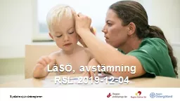 LäSÖ , avstämning RSL 2019-12-04