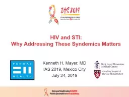 HIV and STI:                                                               Why Addressing