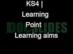 KS4 |  Learning Point   Learning aims
