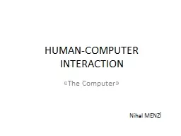 HUMAN-COMPUTER INTERACTION