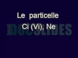 Le  particelle Ci (Vi), Ne