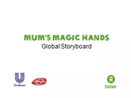 MUM’S MAGIC HANDS Global Storyboard