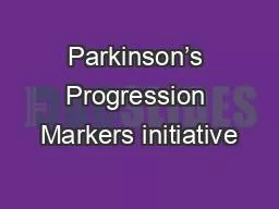 Parkinson’s Progression Markers initiative