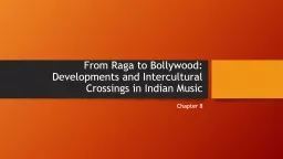 From Raga to Bollywood: Developments and Intercultural Crossings in Indian Music