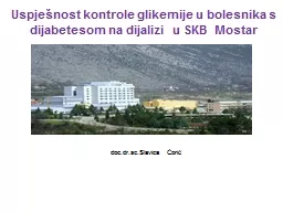 Uspje nost kontrole glikemije u bolesnika s dijabetesom na dijalizi u SKB Mostar