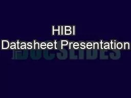 HIBI Datasheet Presentation
