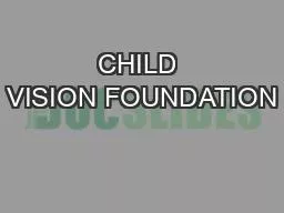 CHILD VISION FOUNDATION