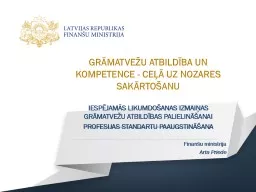 GRĀMATVEŽU ATBILDĪBA UN KOMPETENCE - CEĻĀ UZ NOZARES SAKĀRTOŠANU