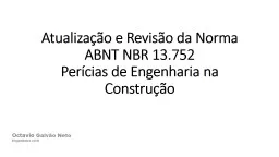 Atualiza o e Revis o da Norma ABNT NBR 13.752  Per cias de Engenharia na Constru o