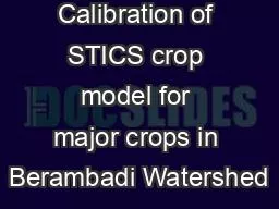 Calibration of STICS crop model for major crops in Berambadi Watershed