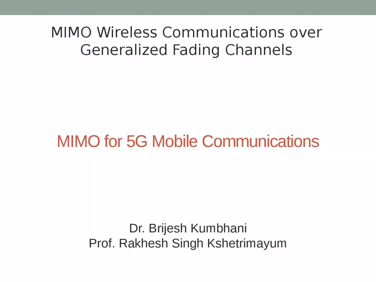 PPT-MIMO for 5G Mobile Communications