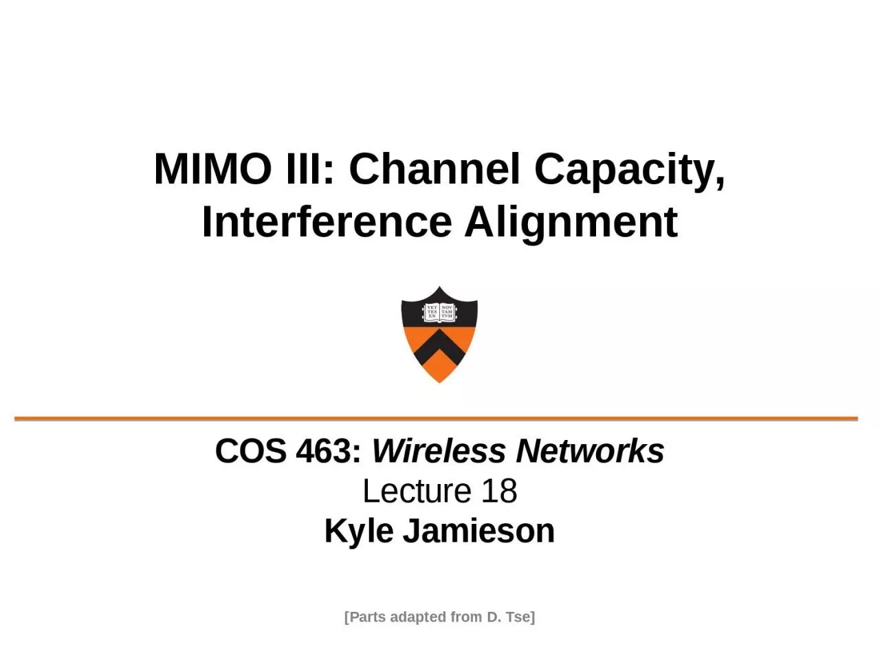 PPT-MIMO III: Channel Capacity, Interference Alignment