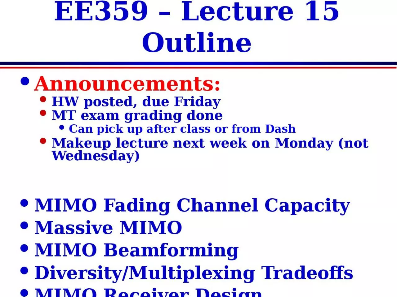 PPT-EE359 Lecture 15 Outline