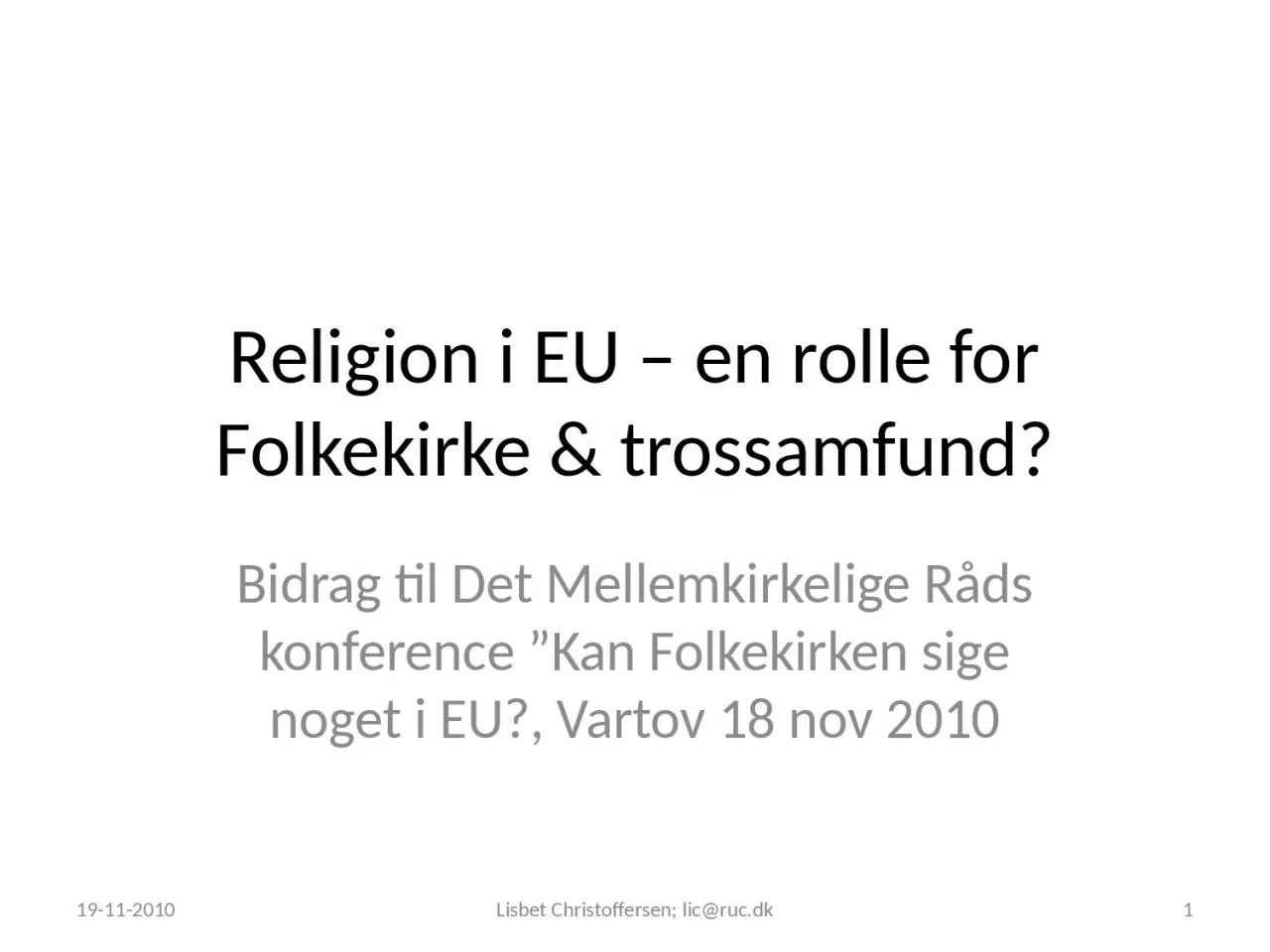 PPT-Religion i EU en rolle for Folkekirke & trossamfund?