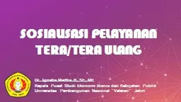 SOSIALISASI PELAYANAN TERA/TERA ULANG