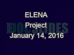 ELENA Project January 14, 2016