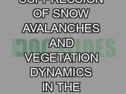HUMAN SUPPRESSION OF SNOW AVALANCHES AND VEGETATION DYNAMICS IN THE SUBALPINE ECOSYSTEM