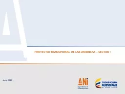 PPT-PROYECTO: TRANSVERSAL DE LAS AMERICAS – SECTOR 1