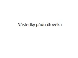 Následky pádu člověka