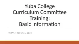 Yuba College  Curriculum Committee Training:
