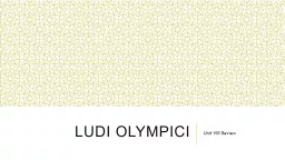 LuDI   Olympici Unit VIII Review