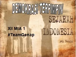 DEMOKRASI TERPIMPIN XII MIA 1