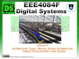 Lecture 10: Architectures Types, Memory Access Architectures, Flynn’s Taxonomy, Classic