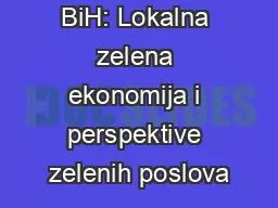 BiH: Lokalna zelena ekonomija i perspektive zelenih poslova