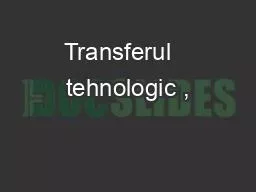 Transferul   tehnologic ,