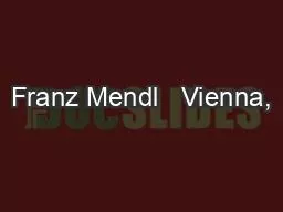 Franz Mendl   Vienna,