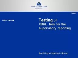 Testing   of XBRL files for the supervisory reporting