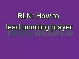 RLN: How to lead morning prayer
