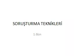 PPT-SORUŞTURMA TEKNİKLERİ