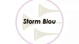 Storm  Blou STORM BLOU 1.	Storms bars los oor ons lewens agv direkte demoniese aanslag.