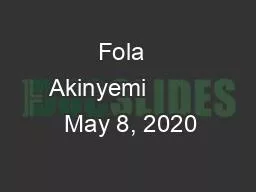 Fola  Akinyemi          May 8, 2020