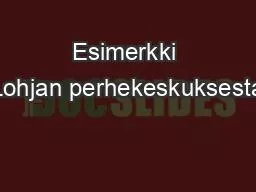 Esimerkki Lohjan perhekeskuksesta