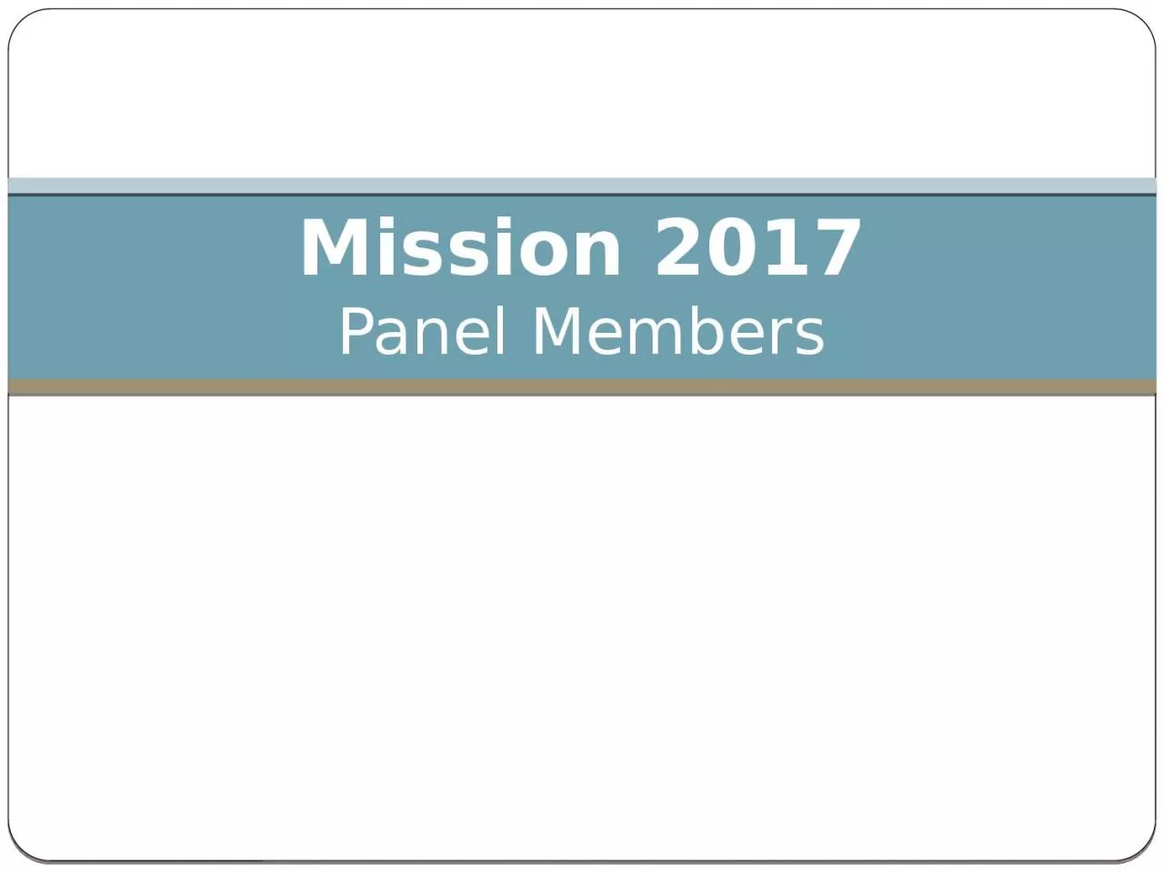 PPT-Mission 2017 Panel Members