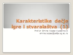 Karakteristike de je igre i stvarala tva (1)