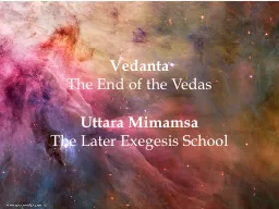 Vedanta  The End of the Vedas