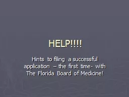 HELP!!!! Hints to filing a successful application – the first time- with The Florida