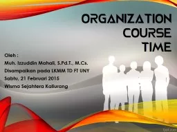 Organization  Course TIME