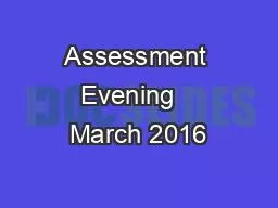 Assessment Evening   March 2016