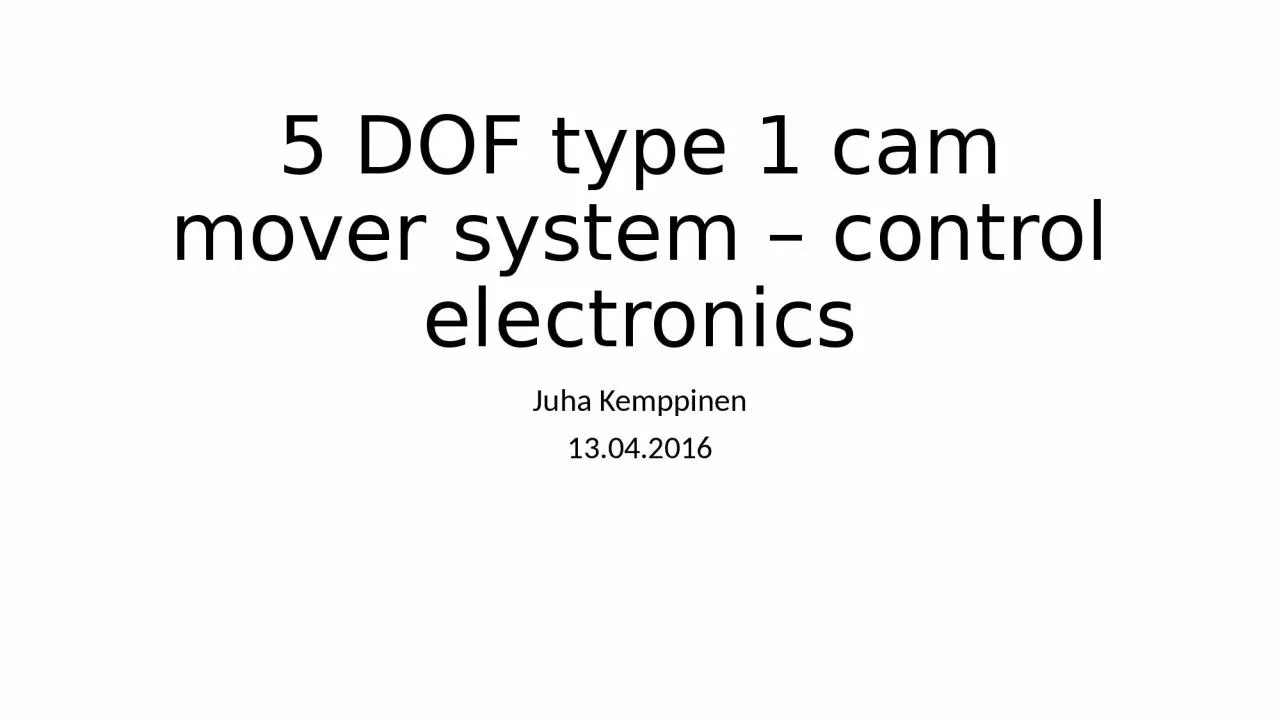 PPT-5 DOF type 1 cam mover system control electronics