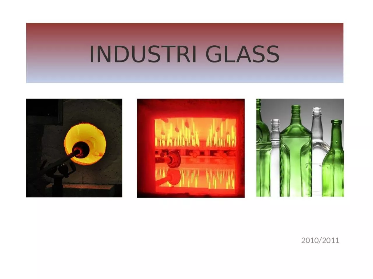 PPT-INDUSTRI GLASS