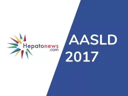 68 e  congrès  AASLD Washington, du 20 au 24 octobre 2017