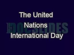 The United Nations International Day