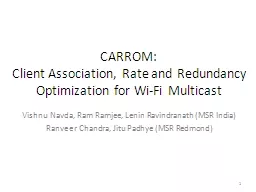 CARROM:  Client Association, Rate and Redundancy Optimization