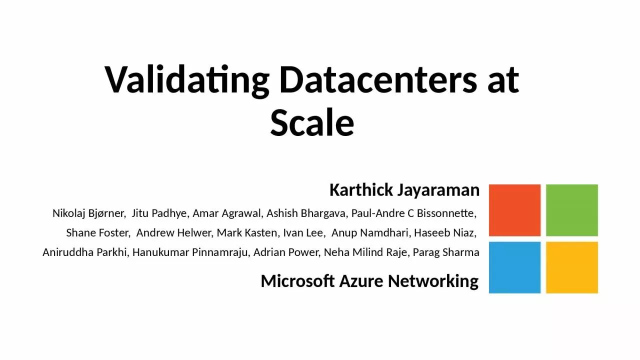 PPT-Validating Datacenters at Scale