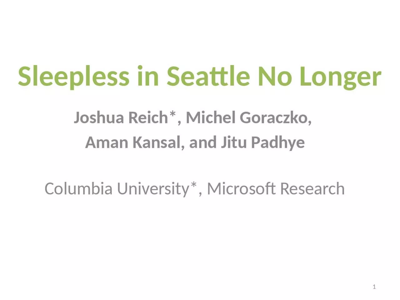 PPT-Sleepless in Seattle No Longer