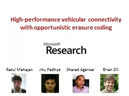 High-performance vehicular connectivity with opportunistic erasure coding